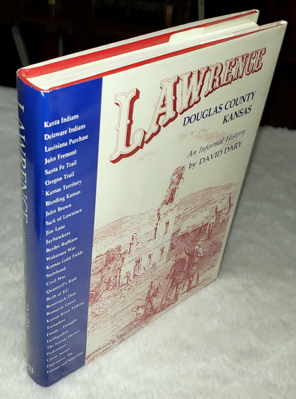 Lawrence, Douglas County, Kansas: An Informal History