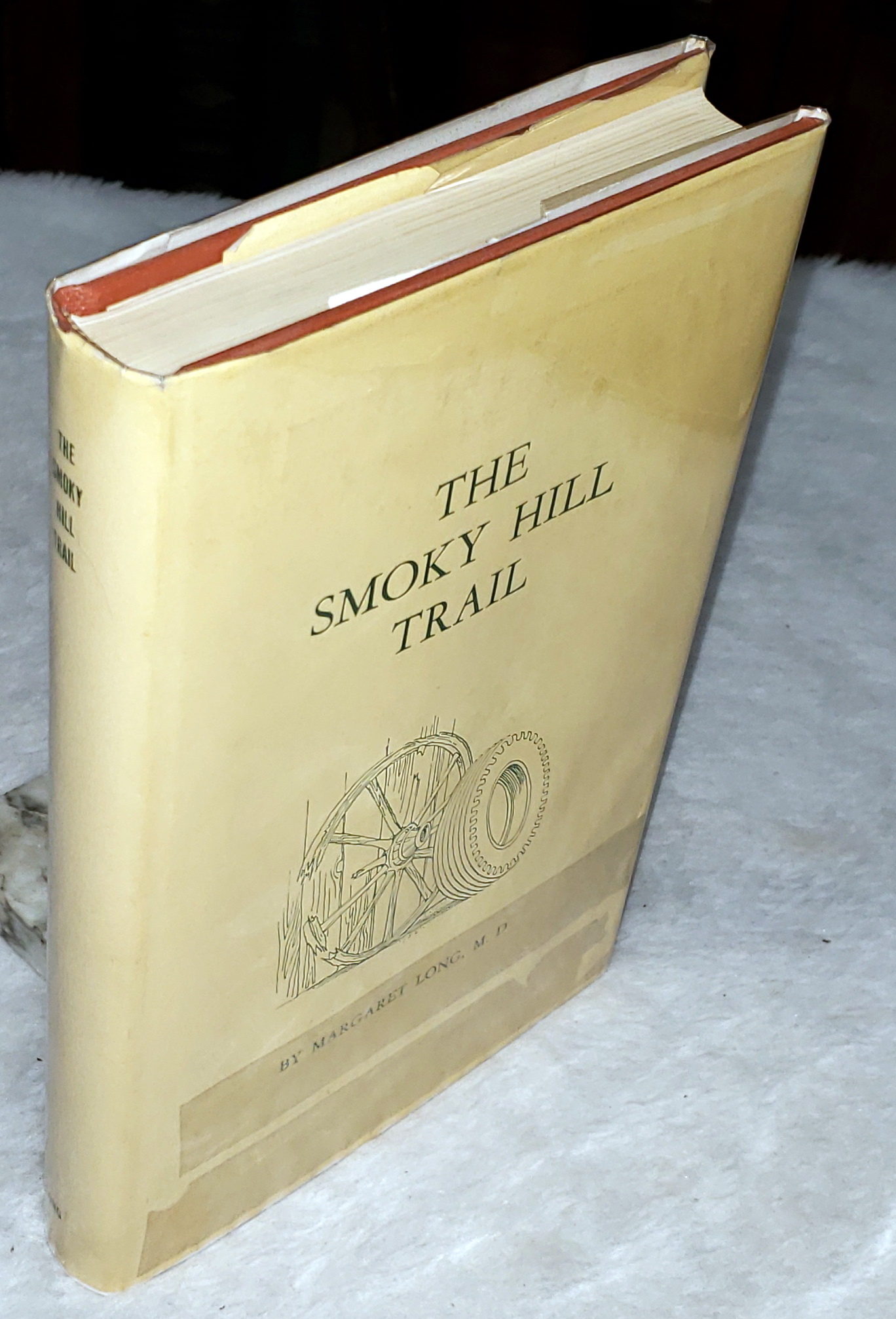 The Smoky Hill Trail: Following The Old Historic Pioneer Trails on the Modern Highways
