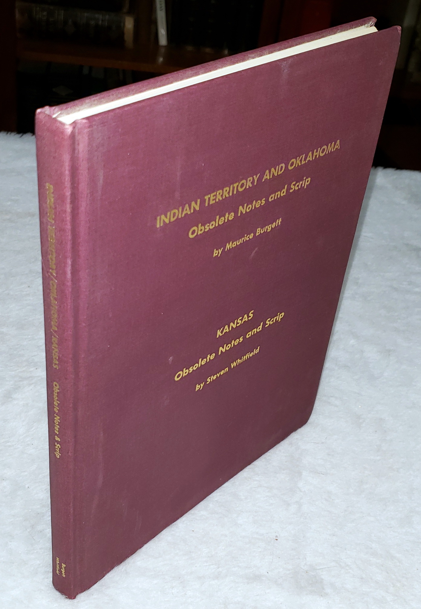 Indian Territory and Oklahoma Obsolete Notes and Scrip [with] Kansas Obsolete Notes and Scrip