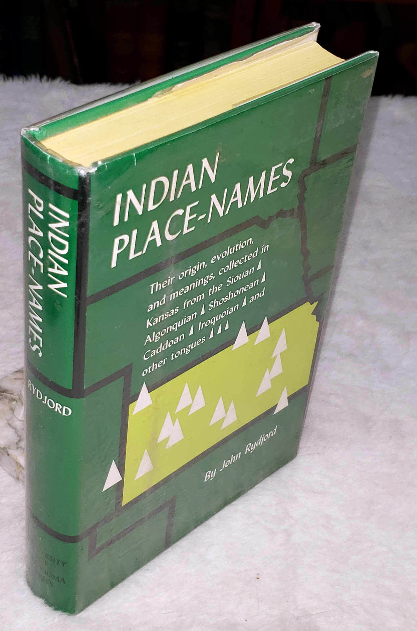 Indian Place-Names: Their Origin, Evolution, and Meaning, Collected in Kansas From the Siouan, Algonquian, Shoshonean, Caddoan, Iroquoian, and Other Tongues