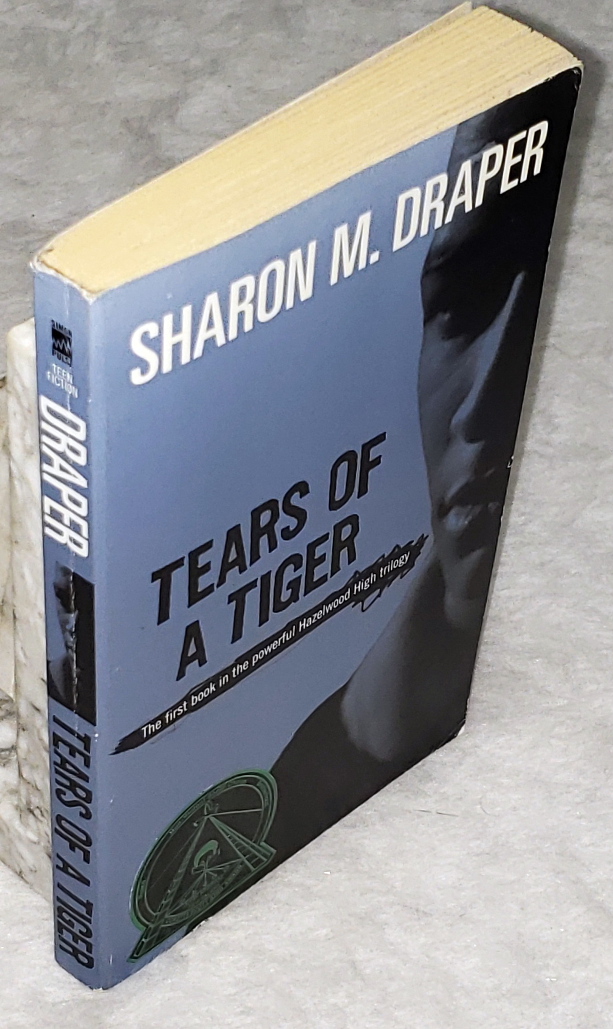 Tears of a Tiger (The First Book in the Powerful Hazelwood High Trilogy)
