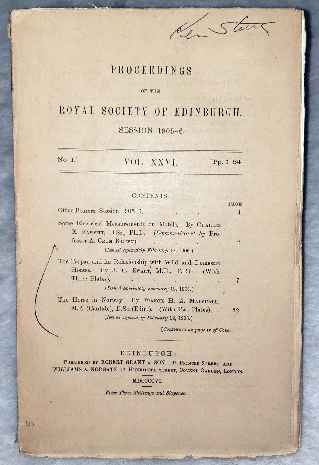 Proceedings of the Royal Society of Edinburgh, Session 1905-6. No. I, Vol. XXVI (The Tarpan and Its Relationship with Wild and Domestic Horses [with] The Horse In Norway [with] others)