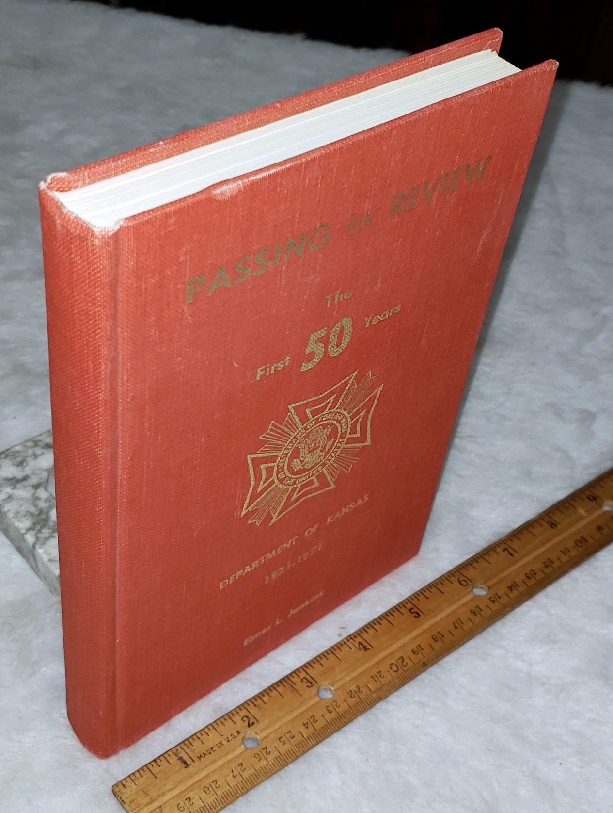 Passing in Review: A Story of the First Fifty Years of the Department of Kansas Veterans of Foreign Wars of the United States