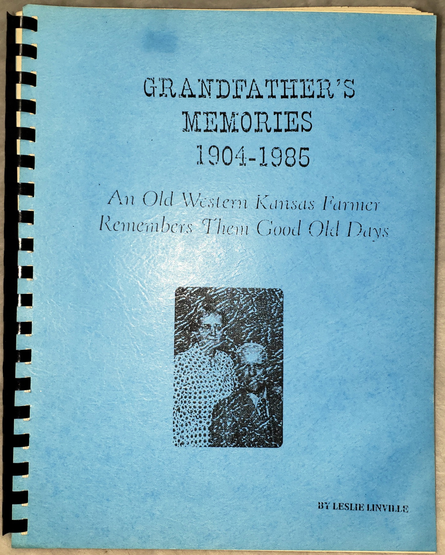 Grandfather's Memories 1904-1985