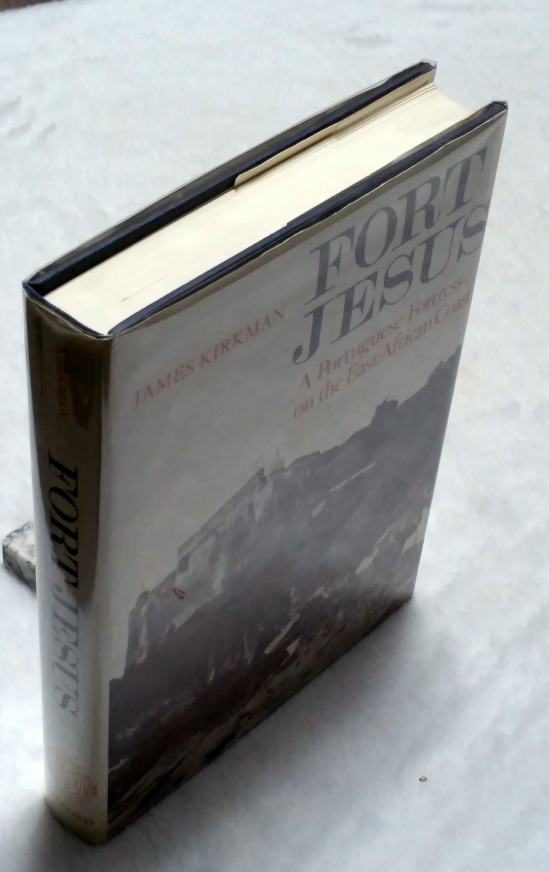 Image for Fort Jesus: A Portuguese Fortress on the East African Coast